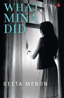 Čo urobila Mina - What Mina Did
