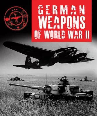 Nemecké zbrane druhej svetovej vojny - German Weapons of World War II