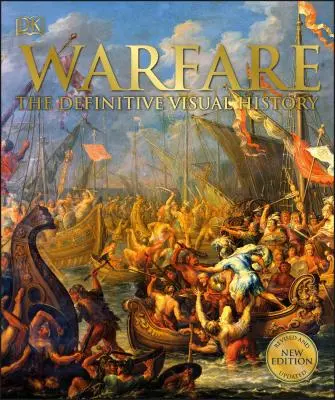 Vojna: Válka: definitívna vizuálna história - Warfare: The Definitive Visual History