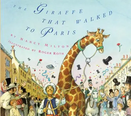 Žirafa, ktorá išla do Paríža - The Giraffe That Walked to Paris