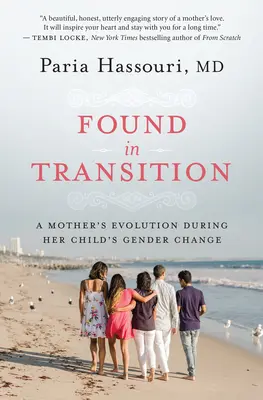 Found in Transition: Vývoj matky počas zmeny pohlavia jej dieťaťa - Found in Transition: A Mother's Evolution During Her Child's Gender Change