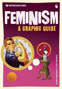 Predstavujeme feminizmus: Grafický sprievodca - Introducing Feminism: A Graphic Guide