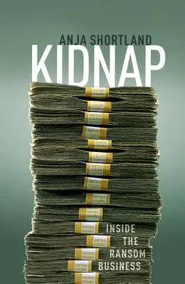 Únos: Vnútri biznisu s výkupným - Kidnap: Inside the Ransom Business