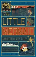Malá morská víla a iné rozprávky (edícia Minalima): (Ilustrované s interaktívnymi prvkami) - The Little Mermaid and Other Fairy Tales (Minalima Edition): (Illustrated with Interactive Elements)