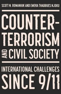 Boj proti terorizmu a občianska spoločnosť: Pokrok a výzvy po 11. septembri 2001 - Counter-Terrorism and Civil Society: Post-9/11 Progress and Challenges