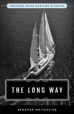Dlhá cesta: Sheridan House Maritime Classic - The Long Way: Sheridan House Maritime Classic