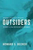 Outsideri: Štúdie zo sociológie deviácie - Outsiders: Studies in the Sociology of Deviance