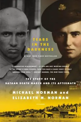 Slzy v tme: Príbeh pochodu smrti na Bataane a jeho následky - Tears in the Darkness: The Story of the Bataan Death March and Its Aftermath