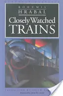 Ostro sledované vlaky - Closely Watched Trains