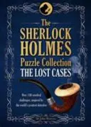 Kolekcia hádaniek Sherlocka Holmesa - Stratené prípady - 120 mozgových výziev - Sherlock Holmes Puzzle Collection - The Lost Cases - 120 Cerebral Challenges