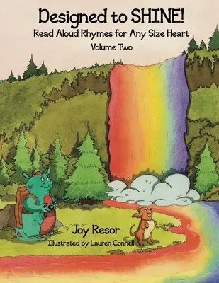 Navrhnuté tak, aby žiarili! Čítajme si nahlas rýmovačky pre srdce každej veľkosti - druhý diel - Designed to SHINE! Read Aloud Rhymes for Any Size Heart - Volume Two