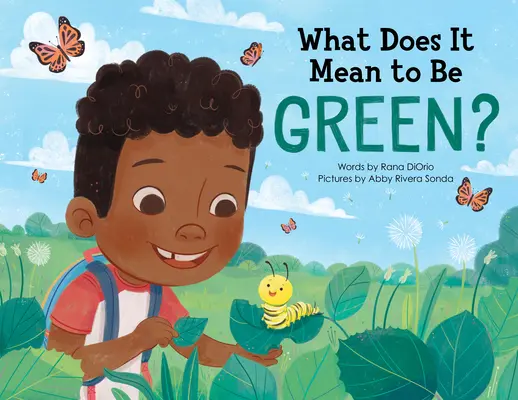 Čo znamená byť zelený? - What Does It Mean to Be Green?