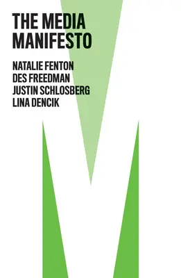 Mediálny manifest - The Media Manifesto