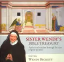 Biblická pokladnica sestry Wendy - Príbehy a múdrosť očami veľkých maliarov - Sister Wendy's Bible Treasury - Stories And Wisdom Through The Eyes Of Great Painters