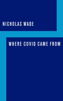 Odkiaľ prišiel Covid - Where Covid Came from