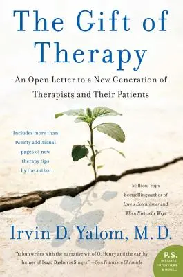 Dar terapie: Otvorený list novej generácii terapeutov a ich pacientov - The Gift of Therapy: An Open Letter to a New Generation of Therapists and Their Patients