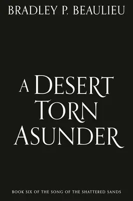 Púšť roztrhaná na kusy - A Desert Torn Asunder