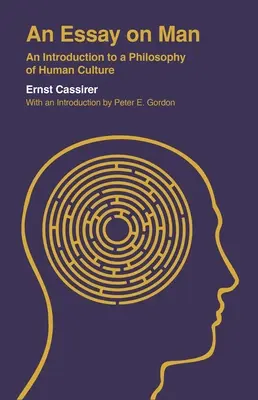 Esej o človeku: Úvod do filozofie ľudskej kultúry - An Essay on Man: An Introduction to a Philosophy of Human Culture