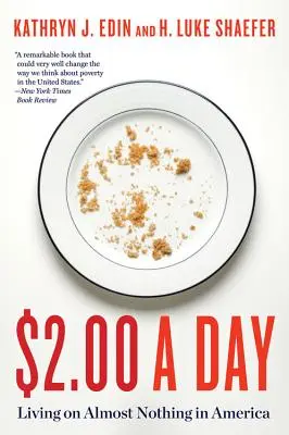 2,00 dolára denne: Život takmer za nič v Amerike - $2.00 a Day: Living on Almost Nothing in America