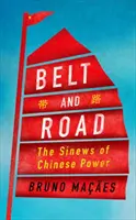 Pásmo a cesta: Čínsky svetový poriadok - Belt and Road: A Chinese World Order