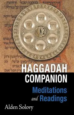 Hagada Companion: Meditácie a čítania - Haggadah Companion: Meditations and Readings