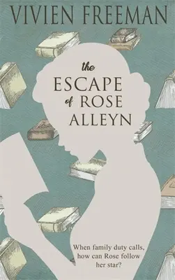 Útek Rose Alleynovej - The Escape of Rose Alleyn