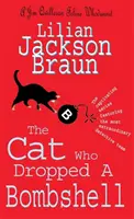 Mačka, ktorá zhodila bombu - Cat Who Dropped A Bombshell