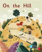Na kopci - fáza 2 - On the Hill - Phonics Phase 2