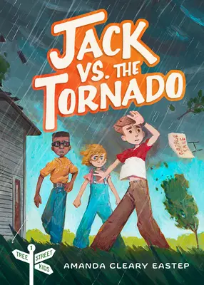 Jack vs. Tornádo: (Kniha 1) - Jack vs. the Tornado: Tree Street Kids (Book 1)