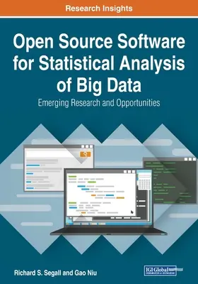 Softvér s otvoreným zdrojovým kódom na štatistickú analýzu veľkých dát: Vznikajúci výskum a príležitosti - Open Source Software for Statistical Analysis of Big Data: Emerging Research and Opportunities