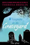 Šepoty na cintoríne Heinemann Plays - Whispers in the Graveyard Heinemann Plays
