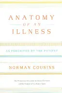 Anatómia choroby: Ako ju vníma pacient - Anatomy of an Illness: As Perceived by the Patient