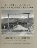 Študenti Deep Springs College - Students of Deep Springs College