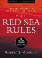 Pravidlá Červeného mora: 10 Božích stratégií pre ťažké časy - The Red Sea Rules: 10 God-Given Strategies for Difficult Times