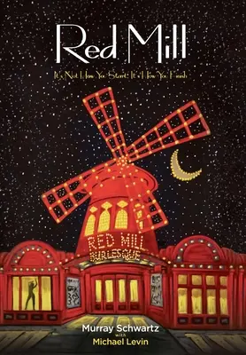 Červený mlyn: Nie je dôležité, ako začneš, ale ako skončíš - Red Mill: It's Not How You Start, It's How You Finish