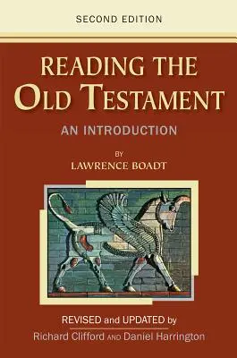 Čítanie Starého zákona: Druhé vydanie: Úvod do Starého zákona - Reading the Old Testament: An Introduction; Second Edition