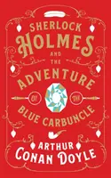 Sherlock Holmes a dobrodružstvo modrého karbunkula - Sherlock Holmes and the Adventure of the Blue Carbuncle