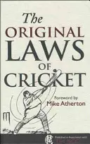 Pôvodné zákony kriketu - The Original Laws of Cricket