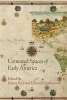 Sporné priestory ranej Ameriky - Contested Spaces of Early America