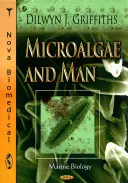 Mikroriasy a človek - Microalgae & Man