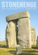 Stonehenge - životopis krajiny - Stonehenge - The Biography of a Landscape