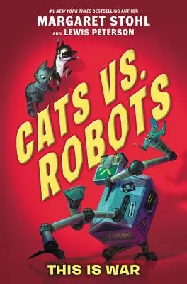 Mačky vs. roboti: Toto je vojna - Cats vs. Robots: This Is War