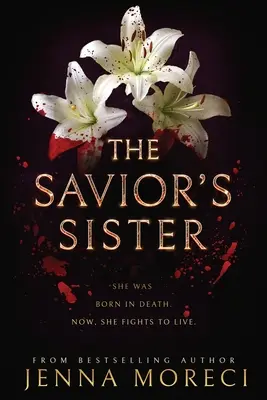 Spasiteľova sestra - The Savior's Sister