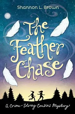 The Feather Chase (Honba za perím) - The Feather Chase