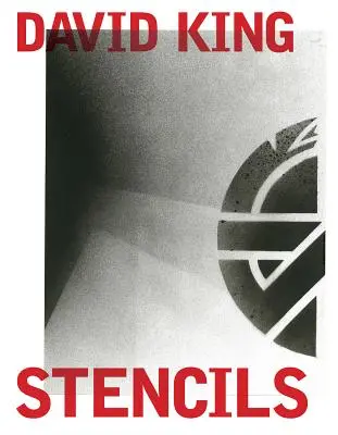 David King Stencils: Minulosť, prítomnosť a hrubé! - David King Stencils: Past, Present and Crass!