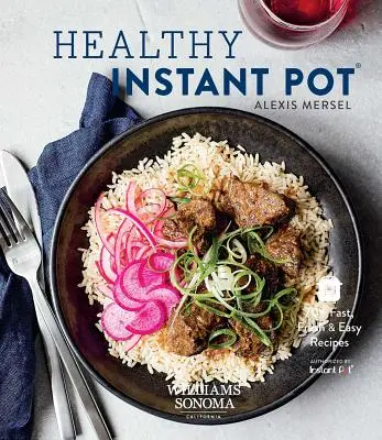 Zdravý instantný hrniec: 70+ rýchlych, čerstvých a jednoduchých receptov - Healthy Instant Pot: 70+ Fast, Fresh & Easy Recipes