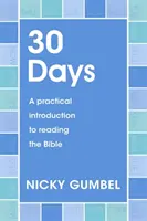 30 dní - Praktický úvod do čítania Biblie - 30 Days - A practical introduction to reading the Bible