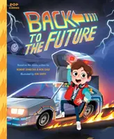 Návrat do budúcnosti: Klasická ilustrovaná kniha príbehov - Back to the Future: The Classic Illustrated Storybook