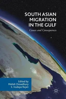 Juhoázijská migrácia v Perzskom zálive: Príčiny a dôsledky - South Asian Migration in the Gulf: Causes and Consequences