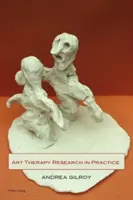 Arteterapeutický výskum v praxi - Art Therapy Research in Practice